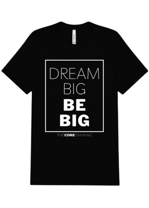 Dream Big T-Shirt