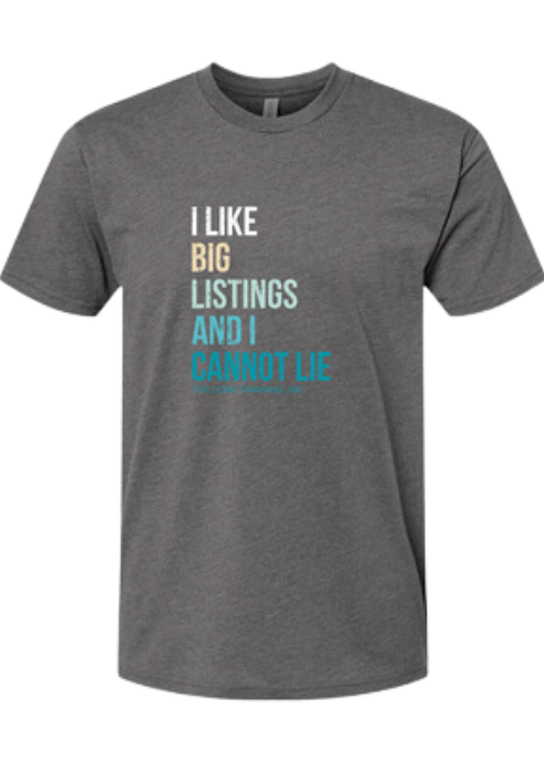 I Like Big Listings T-shirt