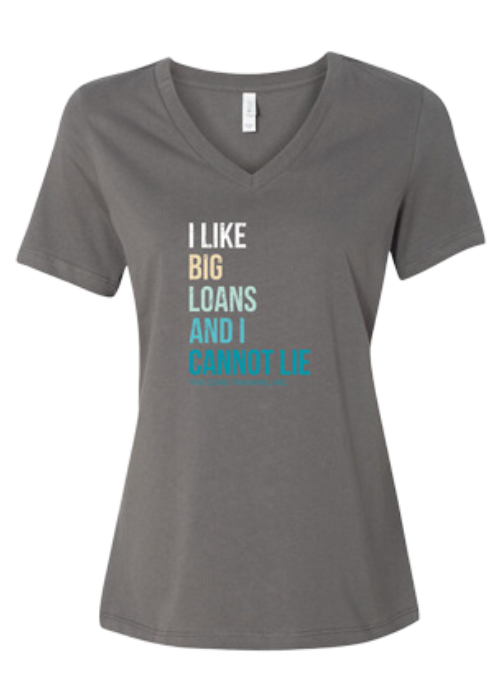 I Like Big Loans T-shirt